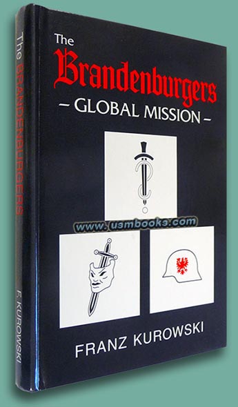 The Brandenburgers - Global Mission, Franz Kurowski