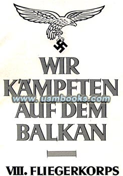 Wir Kmpften auf dem Balkan, VIII. Fliegerkorps 1942