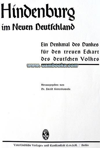 Hindenburg im neuen Deutschland Ein Denkmal des Dankes fur den treuen Eckart des deutschen Volkes