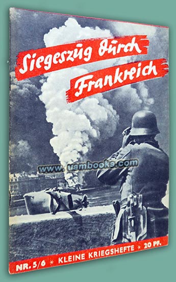 Kleine Kriegshefte Nr. 5/6 Siegeszug durch Frankreich