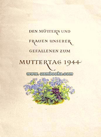 Den Müttern und Frauen unserer Gefallenen zum Muttertag 1944