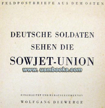 German Soldiers See the Sowjet Union - Feldpost Letters from the East