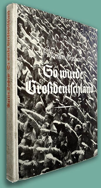 So wurde Grossdeutschland 1938